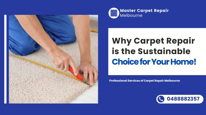 Carpet Repair Benefits